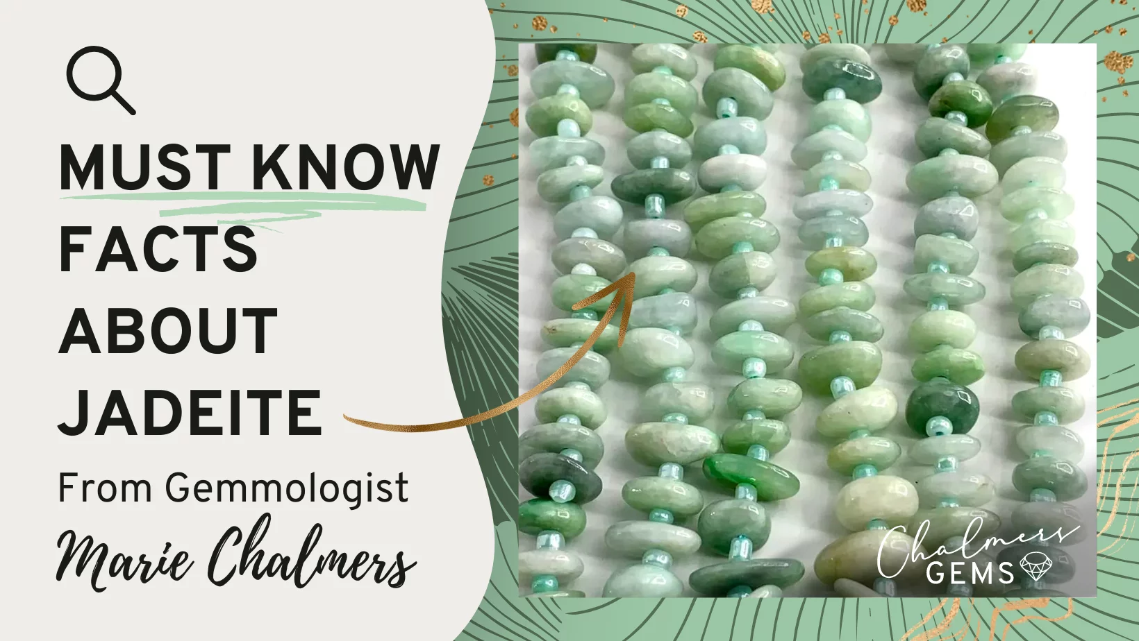 Must-Know Facts About Jadeite From Gemmologist Marie Chalmers